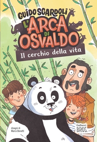L’Arca di Osvaldo. Il cerchio della vita - Librerie.coop