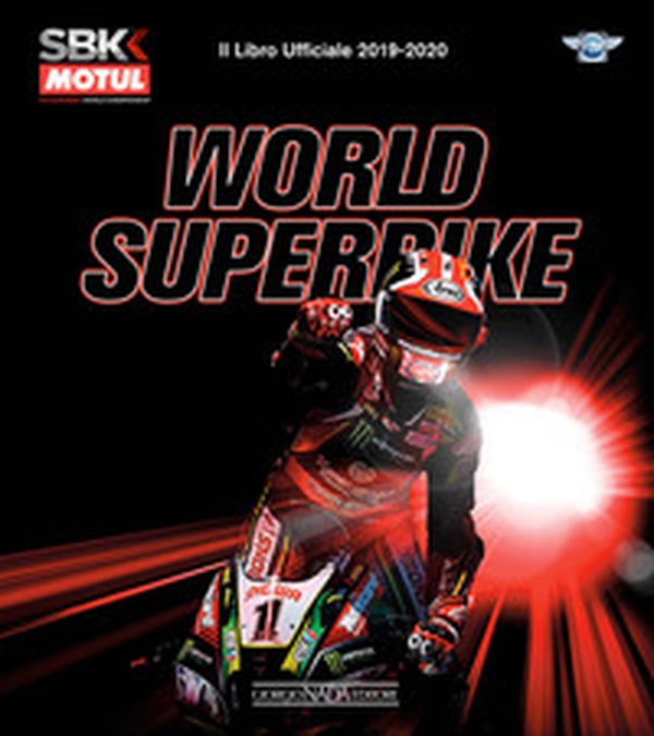 World superbike 2019-2020. Il libro ufficiale - Librerie.coop World superbike 2019-2020. Il libro ufficiale - Librerie.coop