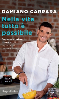 Nella vita tutto è possibile - Librerie.coop Nella vita tutto è possibile - Librerie.coop