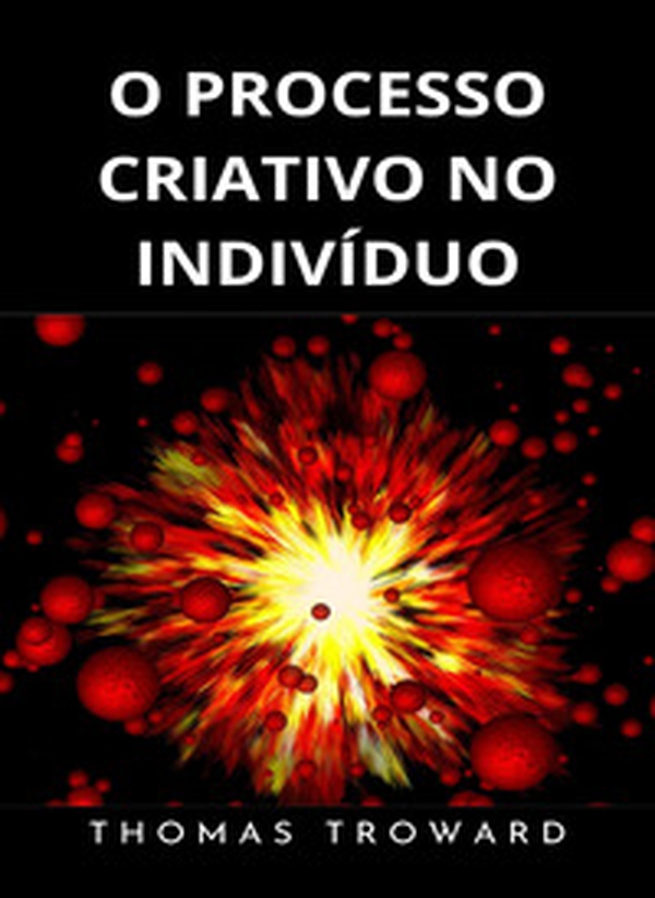 O processo criativo no indivíduo - Librerie.coop O processo criativo no indivíduo - Librerie.coop