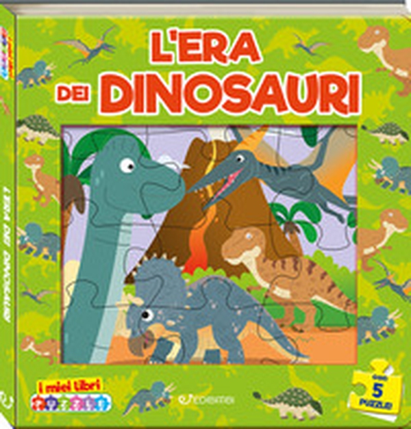 L'era dei dinosauri - Librerie.coop