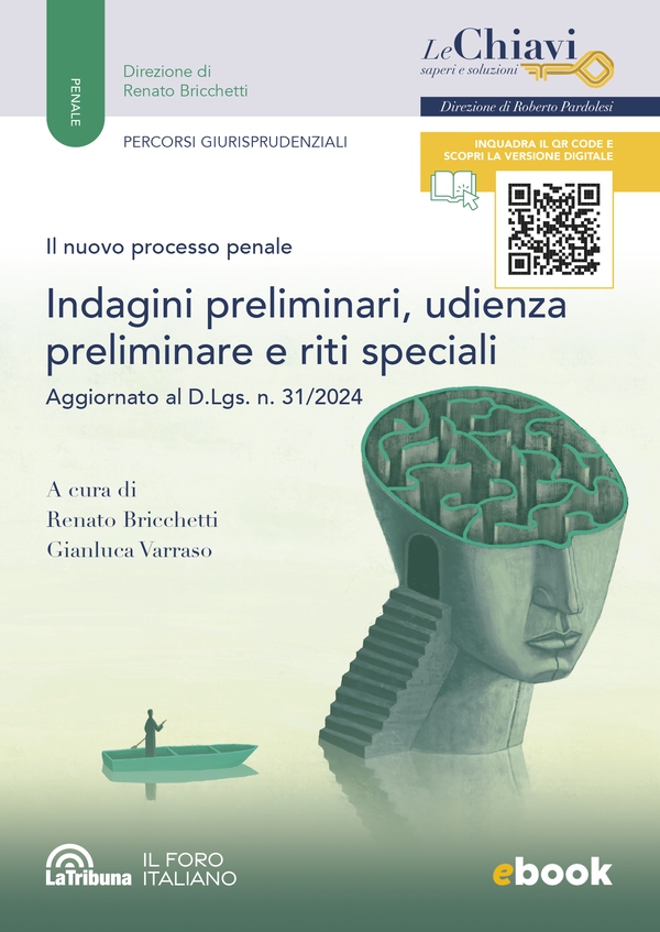 Il nuovo processo penale. Indagini preliminari, udienza preliminare e riti speciali - Librerie.coop Il nuovo processo penale. Indagini preliminari, udienza preliminare e riti speciali - Librerie.coop