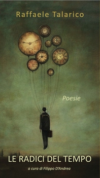 Le radici del tempo - Librerie.coop