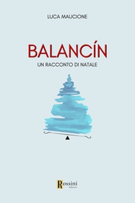 Balancin. Un racconto di Natale - Librerie.coop