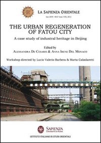 The urban regeneration of fatou city. A case of industrial heritage in Beijing - Librerie.coop The urban regeneration of fatou city. A case of industrial heritage in Beijing - Librerie.coop