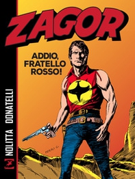 Zagor. Addio, fratello rosso! - Librerie.coop