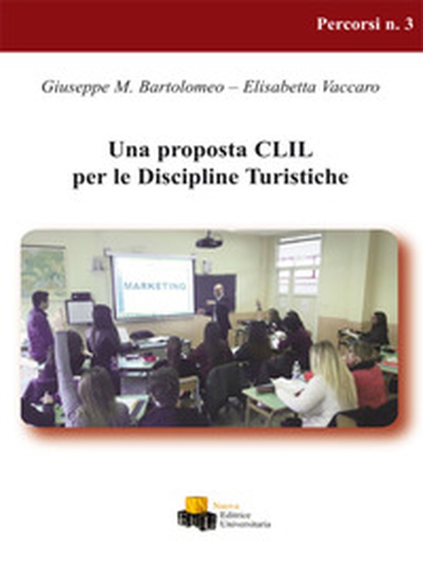Una proposta CLIL per le discipline turistiche - Librerie.coop Una proposta CLIL per le discipline turistiche - Librerie.coop