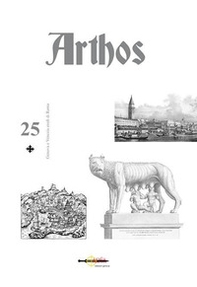 Arthos. Genova e Venezia eredi di Roma - Vol. 25 - Librerie.coop