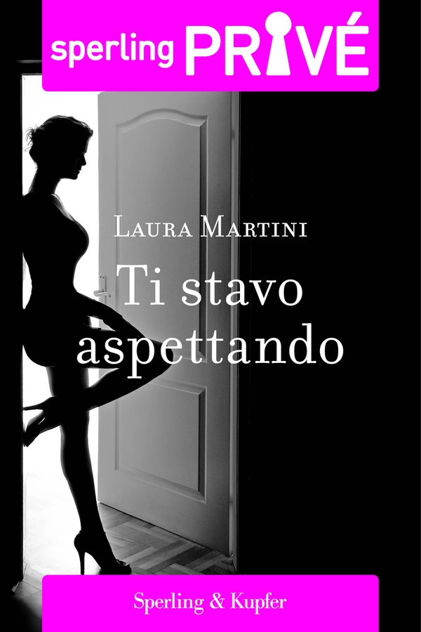 Ti stavo aspettando - Sperling Privé - Librerie.coop Ti stavo aspettando - Sperling Privé - Librerie.coop
