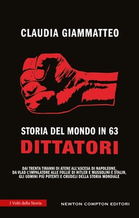 Storia del mondo in 63 dittatori - Librerie.coop