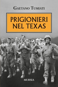 Prigionieri nel Texas - Librerie.coop