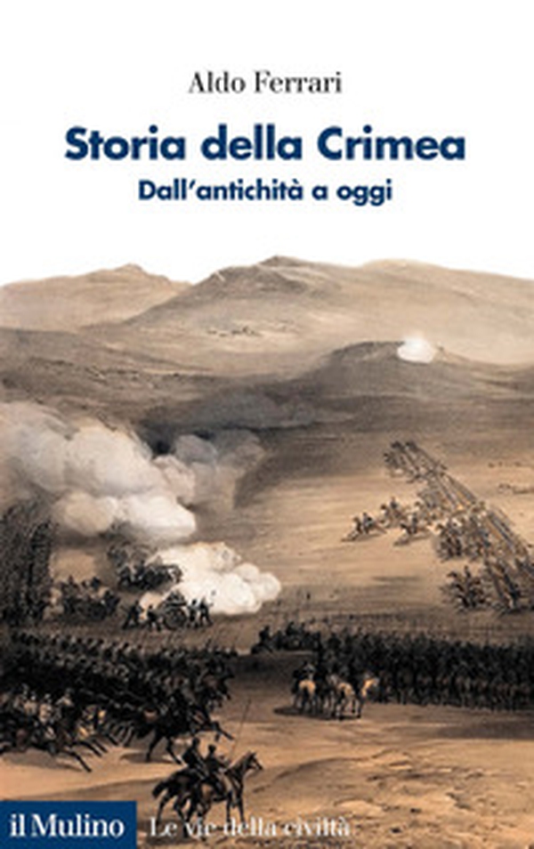 Storia della Crimea. Dall'antichità a oggi - Librerie.coop Storia della Crimea. Dall'antichità a oggi - Librerie.coop