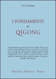 I fondamenti del Qigong - Librerie.coop I fondamenti del Qigong - Librerie.coop