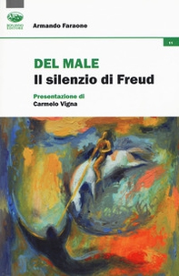 Del male. Il silenzio di Freud - Librerie.coop Del male. Il silenzio di Freud - Librerie.coop