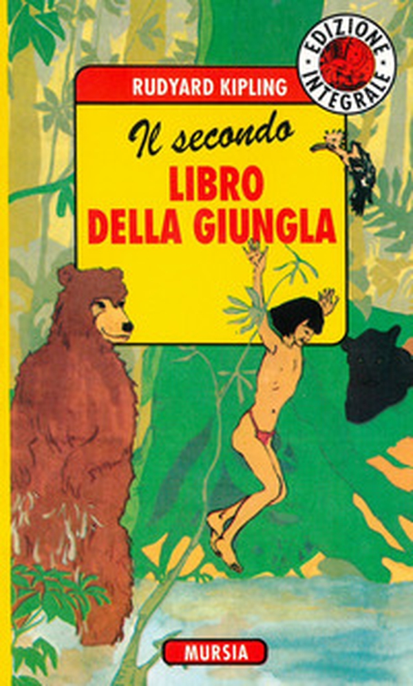 Il secondo libro della giungla - Librerie.coop Il secondo libro della giungla - Librerie.coop