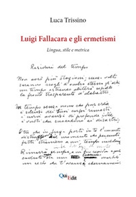 Luigi Fallacara e gli ermetismi. Lingua, stile e metrica - Librerie.coop Luigi Fallacara e gli ermetismi. Lingua, stile e metrica - Librerie.coop