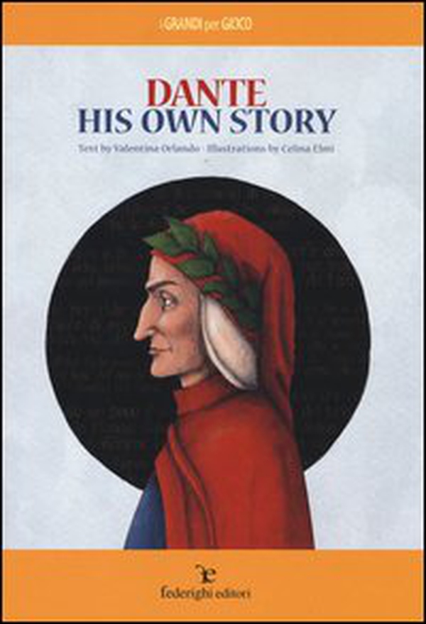 Dante. His own story - Librerie.coop