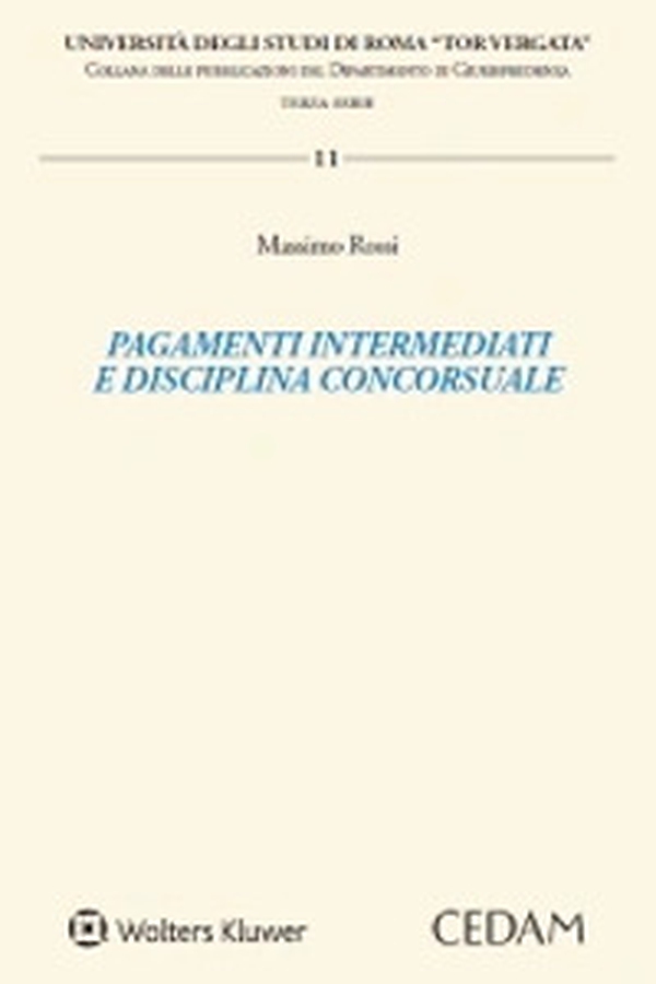 Pagamenti intermediati e disciplina concorsuale - Librerie.coop Pagamenti intermediati e disciplina concorsuale - Librerie.coop