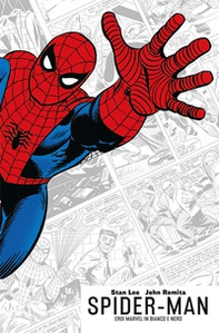 Spider-Man. Eroi Marvel in bianco e nero - Librerie.coop