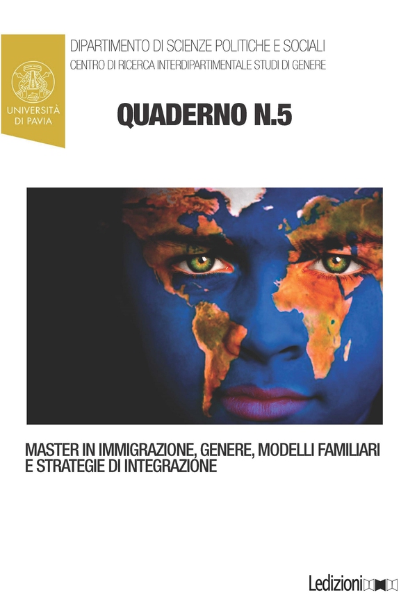 Quaderni del Master in “Immigrazione, Genere, Modelli Familiari e Strategie di Integrazione” n. 5 - Librerie.coop Quaderni del Master in “Immigrazione, Genere, Modelli Familiari e Strategie di Integrazione” n. 5 - Librerie.coop