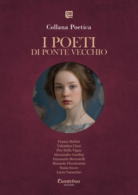 Collana Poetica I Poeti di Ponte Vecchio vol. 64 - Edizione 2025 - Librerie.coop