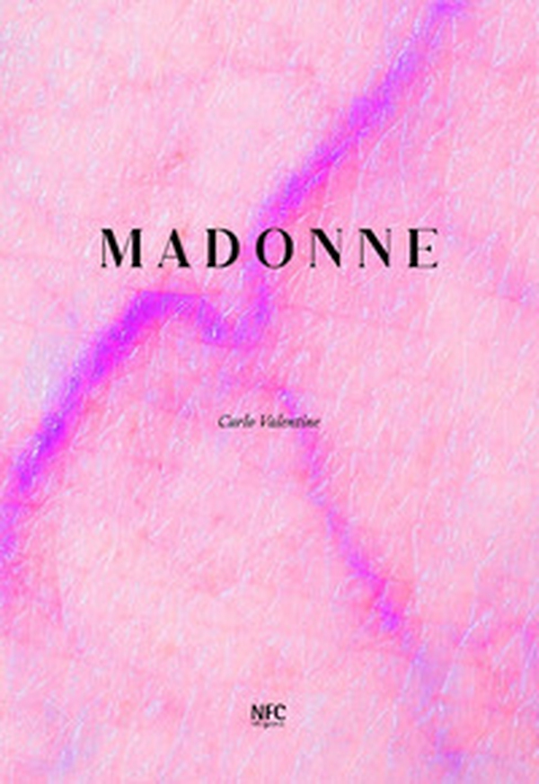 Madonne. Carlo Valentine - Librerie.coop Madonne. Carlo Valentine - Librerie.coop