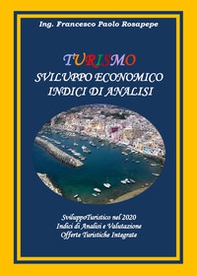Turismo. Sviluppo economico. Indici di analisi - Librerie.coop Turismo. Sviluppo economico. Indici di analisi - Librerie.coop