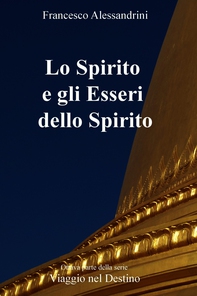 Lo Spirito e gli Esseri dello Spirito - Librerie.coop