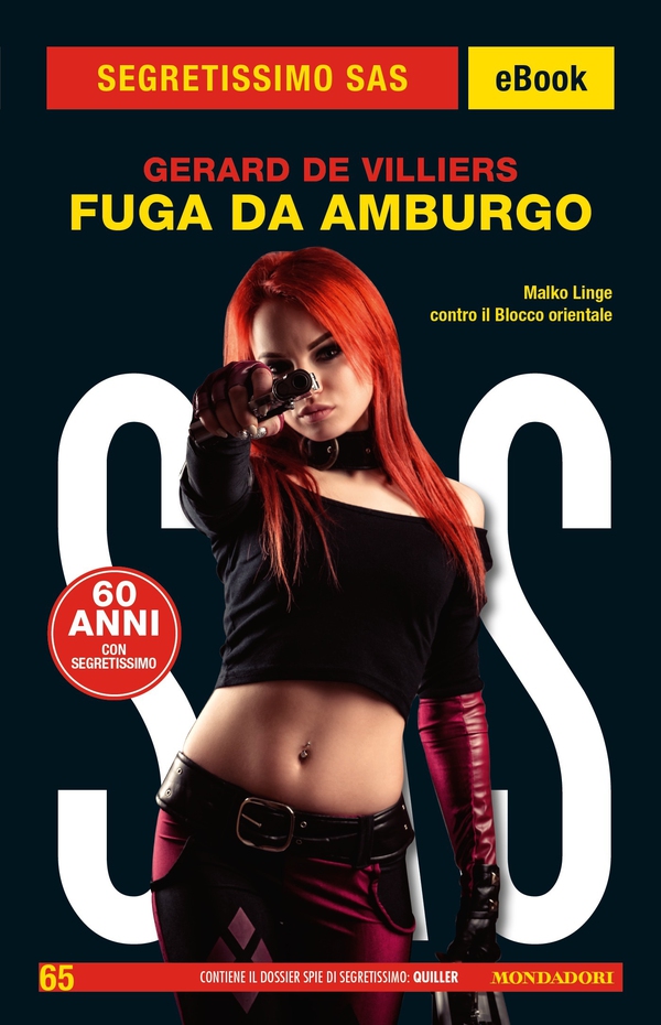 Fuga da Amburgo (Segretissimo SAS) - Librerie.coop Fuga da Amburgo (Segretissimo SAS) - Librerie.coop