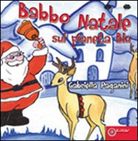 Babbo Natale sul pianeta blu - Librerie.coop