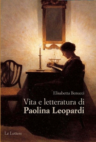 Vita e letteratura di Paolina Leopardi - Librerie.coop