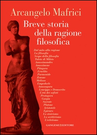 Breve storia della ragione filosofica. La Grecia - Librerie.coop