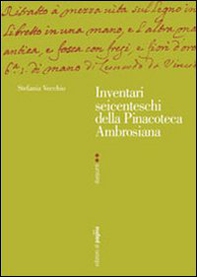 Inventari seicenteschi della pinacoteca ambrosiana - Librerie.coop