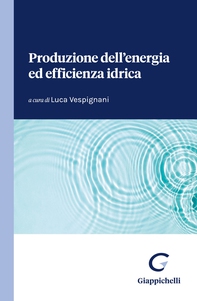 Produzione dell'energia ed efficienza idrica - Librerie.coop