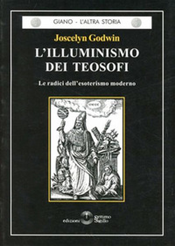 L'illuminismo dei teosofi. Le radici dell'esoterismo moderno - Librerie.coop L'illuminismo dei teosofi. Le radici dell'esoterismo moderno - Librerie.coop