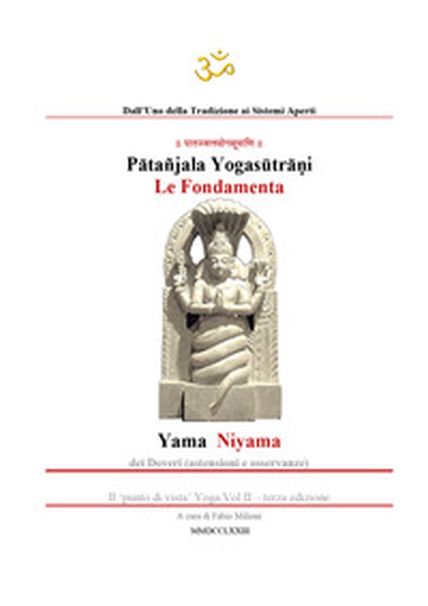 Yogasutra di Patanjali. Le fondamenta: Yama e Niyama - Librerie.coop Yogasutra di Patanjali. Le fondamenta: Yama e Niyama - Librerie.coop