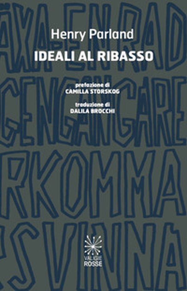 Ideali al ribasso. Ediz. italiana e svedese - Librerie.coop