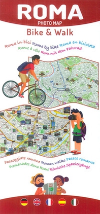 Roma photomap walk & bike. Ediz. multilingue - Librerie.coop