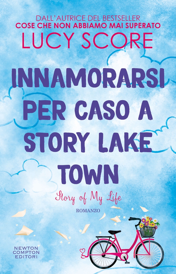 Innamorarsi per caso a Story Lake Town. Story of My Life - Librerie.coop Innamorarsi per caso a Story Lake Town. Story of My Life - Librerie.coop