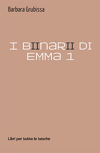 I binari di Emma - Vol. 1 - Librerie.coop