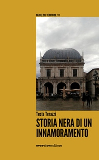 Storia nera di un innamoramento - Librerie.coop Storia nera di un innamoramento - Librerie.coop