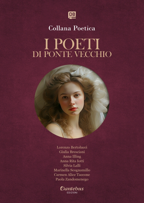 Collana Poetica I Poeti di Ponte Vecchio vol. 84 - Edizione 2025 - Librerie.coop