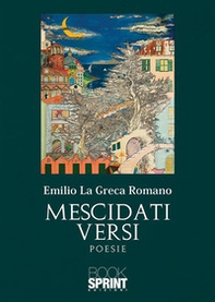 Mescidati versi - Librerie.coop Mescidati versi - Librerie.coop