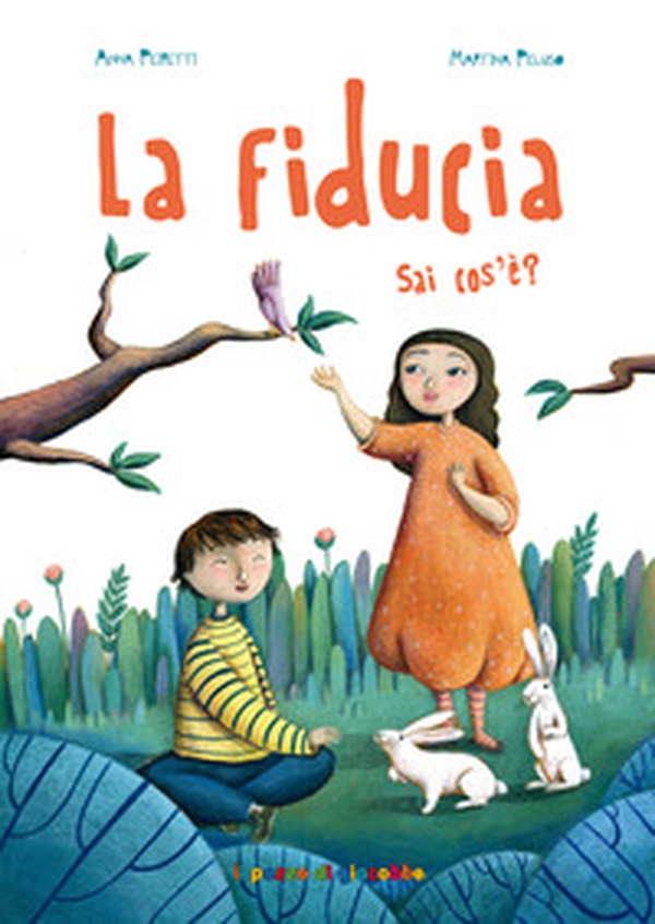 La fiducia. Sai cos'è - Librerie.coop La fiducia. Sai cos'è - Librerie.coop