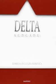 Delta. Rassegna di cultura massonica - Vol. 102 - Librerie.coop