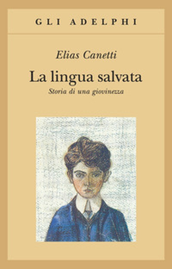 La lingua salvata. Storia di una giovinezza - Librerie.coop La lingua salvata. Storia di una giovinezza - Librerie.coop