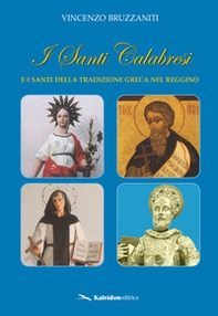 I santi calabresi e i santi della tradizione greca nel reggino - Librerie.coop