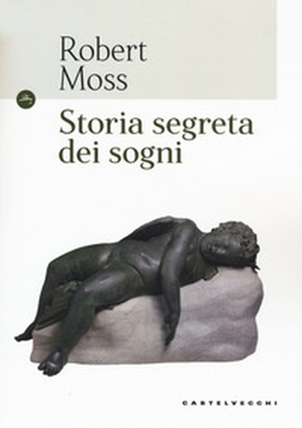 Storia segreta dei sogni - Librerie.coop Storia segreta dei sogni - Librerie.coop