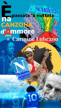 È passata 'a nuttata È na canzona d'ammore - Librerie.coop