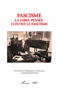 Fascisme. La libre pensée contre le fascisme - Librerie.coop